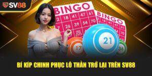 Lô Thần Trở Lại - Khám Phá Bí Quyết Thành Công Cùng SV88